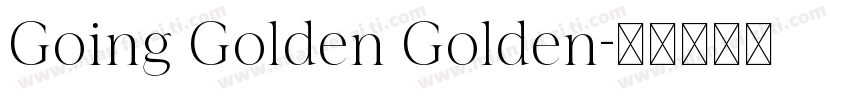 Going Golden Golden字体转换